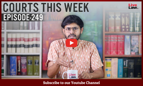 Courts This Week| Sabarimala| Russia-Ukraine War| WB SIR| Arvind Kejriwal| Trans rights