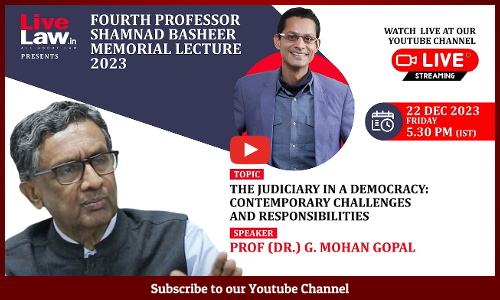 LIVE Now : 4th Professor Shamnad Basheer Memorial Lecture By Prof.Mohanl Gopal